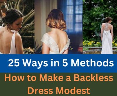 How to Make a Backless Dress Modest