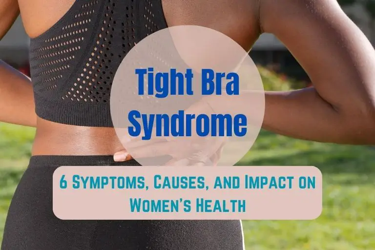 Tight Bra Syndrome