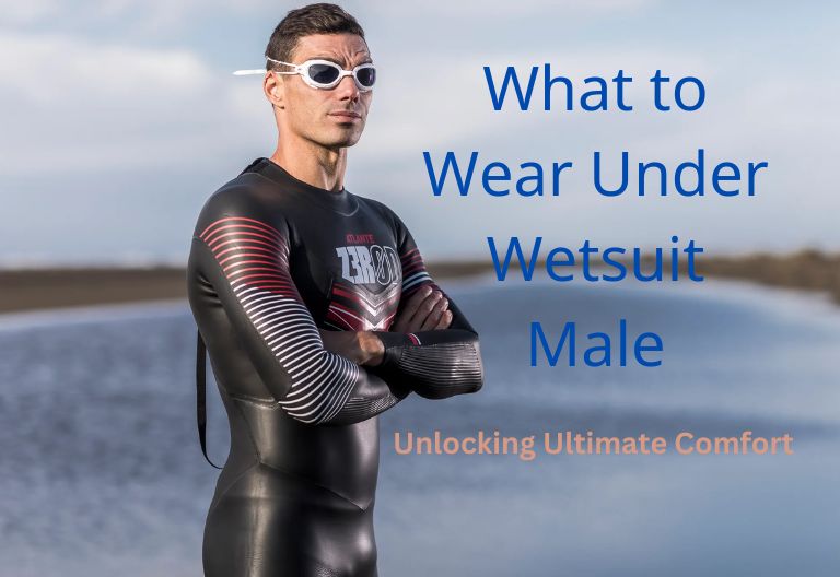 What to Wear Under Wetsuit Male