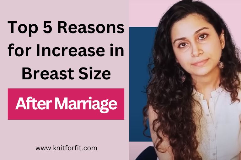 Reason for Increase in Breast Size After Marriage